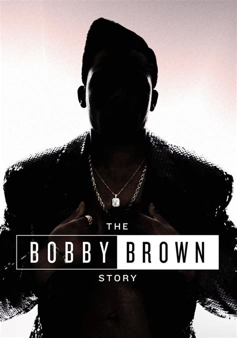 The Bobby Brown Story Streaming Tv Series Online