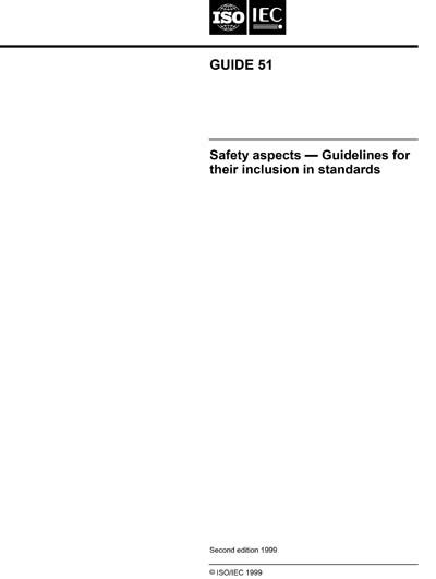 Isoiec Guide 511999 Safety Aspects Guidelines For Their