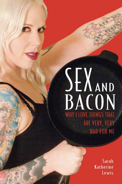 Sex And Bacon Welcome To Dc Books