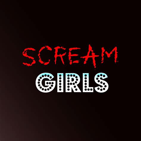 Scream Girls Listen Via Stitcher For Podcasts