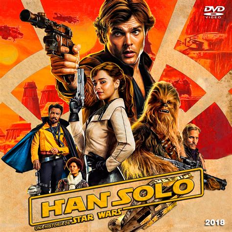 Caratulas De Películas Dvd Para Cajas Cd Han Solo Una Historia De