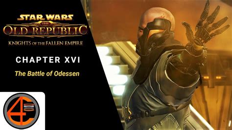 Fallen empire is set five years after my last visit to the sw:tor universe. Star Wars: Knights of the Fallen Empire Chapter 16-The Battle for Odessen - YouTube