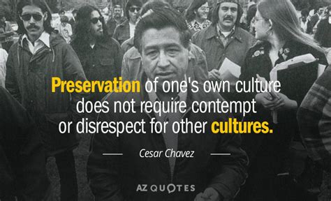 25th Quotes Best Quotes Cesar Chavez Quotes Rare Quote Humanity