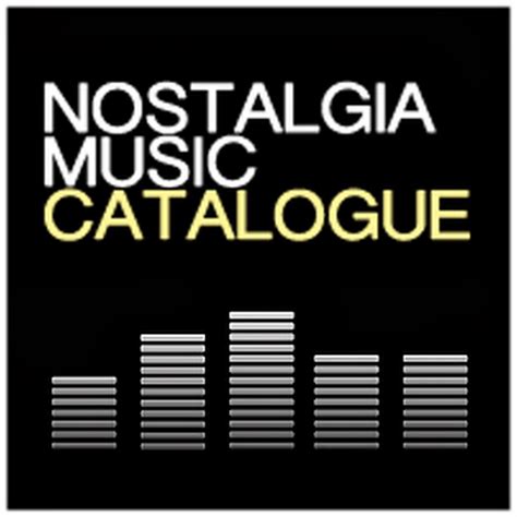Nostalgia Music Catalogue Youtube