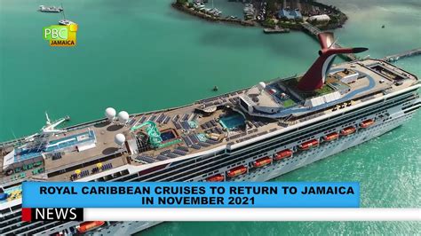 Royal Caribbean Cruises To Return To Jamaica In November 2021 Youtube
