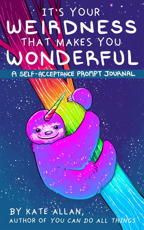 Read Its Your Weirdness That Makes You Wonderful Online By Kate Allan