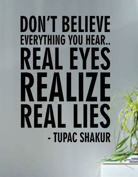 Tupac Real Eyes Realize Real Lies Decal Quote Sticker Wall Vinyl Art