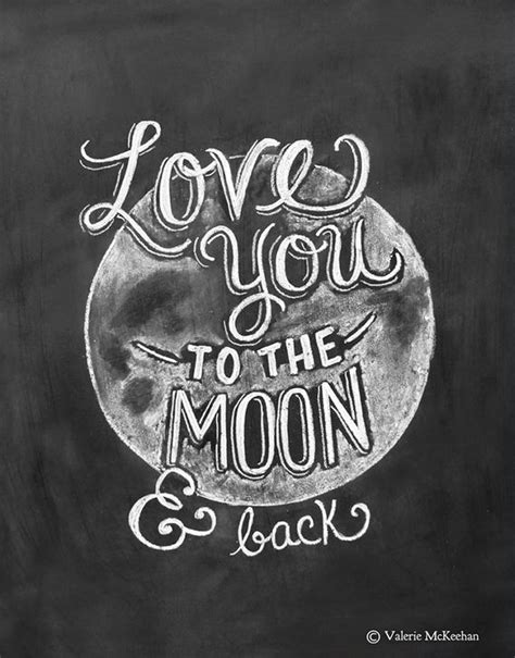 Love You To The Moon And Back Chalkboard Art Print Chalkboard Art
