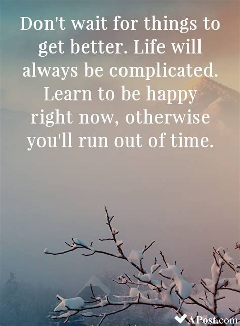 Life Will Get Better Quotes Rosendo Tamayo