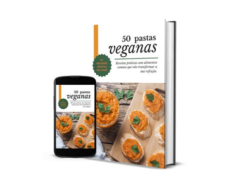 Receitas Veganas 50 Tipos De Pastas Veganas Digital Business Hotmart