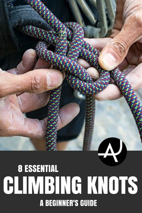 A Beginners Guide To Rock Climbing Knots Artofit