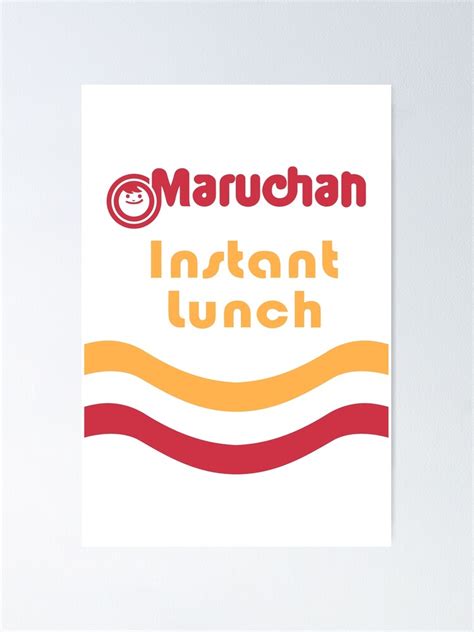 Maruchan Instant Lunch Poster For Sale By Marylinram18 Redbubble