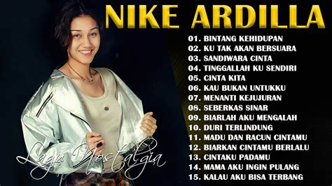 Nike Ardila Full Album The Best Bintang Kehidupan Seberkas Sinar