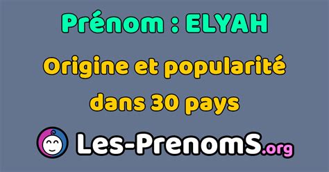 Prénom Elyah Origine Popularité Signification Et Etymologie Du