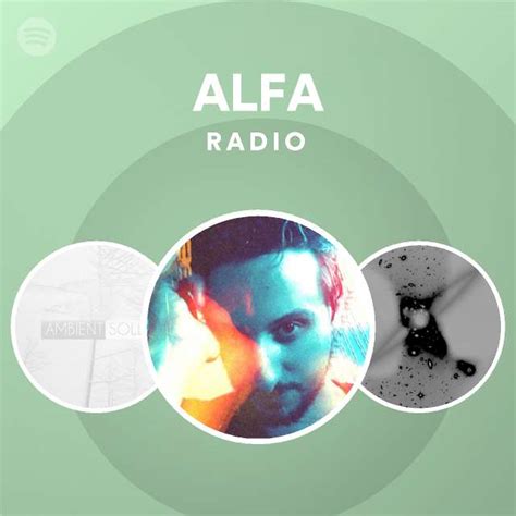 Alfa Radio Playlist By Spotify Spotify