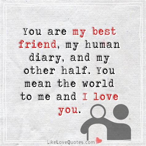 134 inspiring and helpful friendship quotes. You are my best friend... | Love Quotes | Pinterest