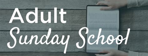 Adult Sunday School Classes