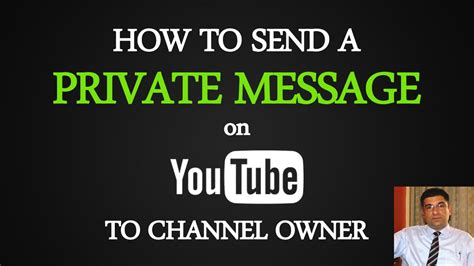 How To Send A Private Message On Youtube To Channel Owner Youtube