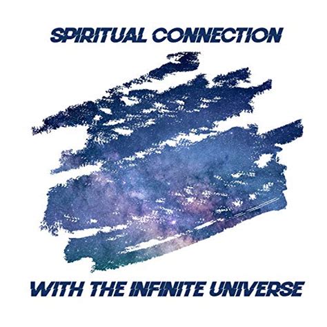 Spiritual Connection With The Infinite Universe Cosmic New Age