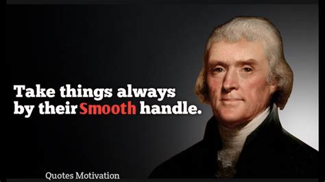 Famous Thomas Jefferson Quotes Youtube