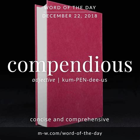Merriam Webster On Instagram ‘compendious Is The