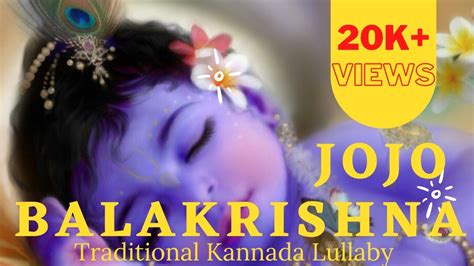 Jojo Jojo Balakrishna Jogula Laali Baby Music Kannada Lullaby