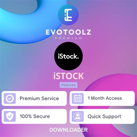 Istock Downloader Access Evotoolz