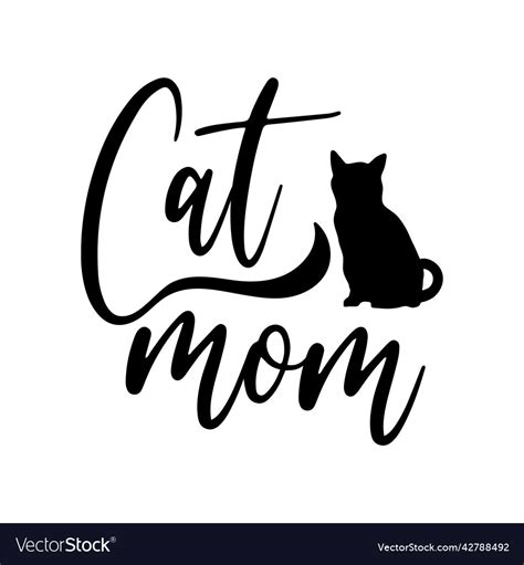 Cat Mom Lettering Quote Royalty Free Vector Image