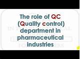 Images of Role Of Quality Control In Pharmaceutical Industry