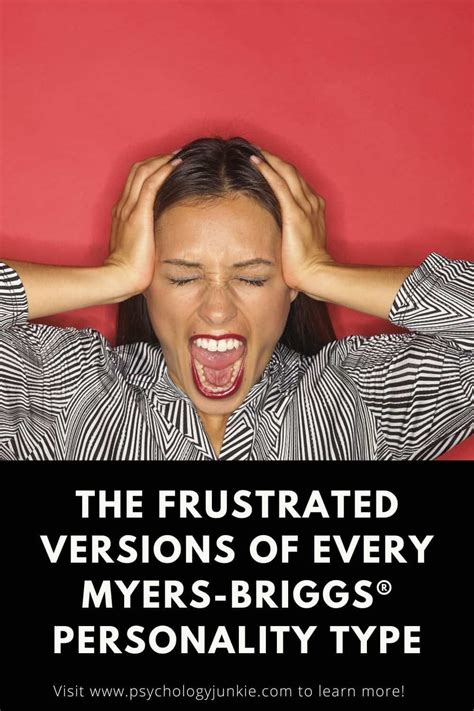 The Frustrated Versions Of Every Myers Briggs® Personality Type Myers Briggs Personality Type