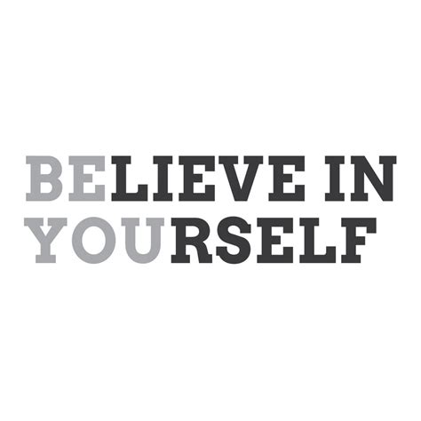 I Believe In You Quotes And Images