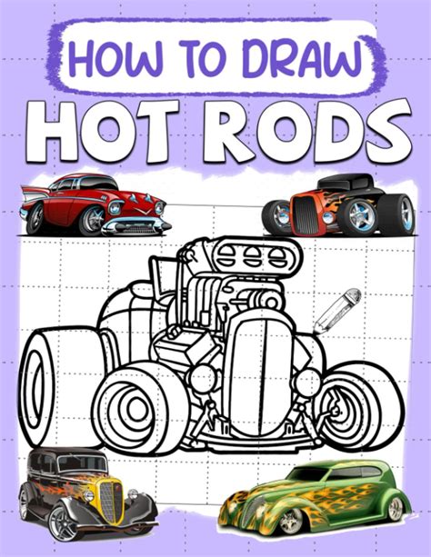 How To Draw Hot Rods Learn To Draw Classic Car Step By Step With