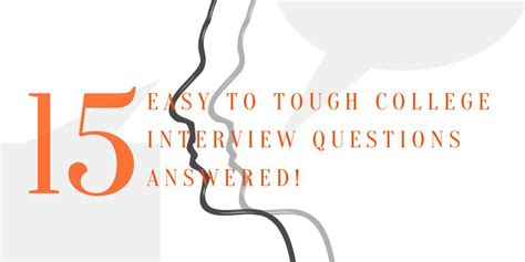 15 Easy To Tough College Interview Questions Answered Jamboree