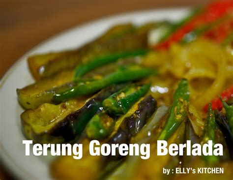 Ellys Custom Recipes Terung Goreng Berlada