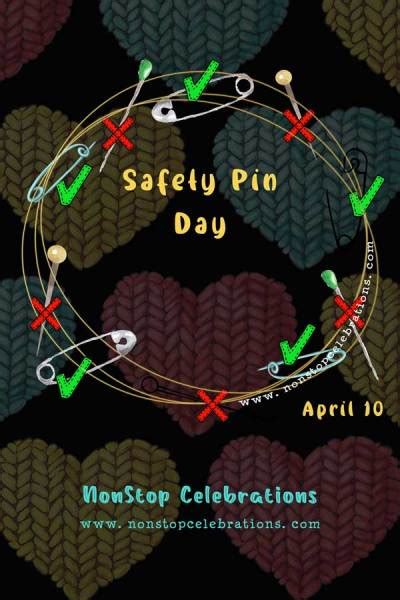 Celebrate Safety Pin Day April 10 Nonstop Celebrations