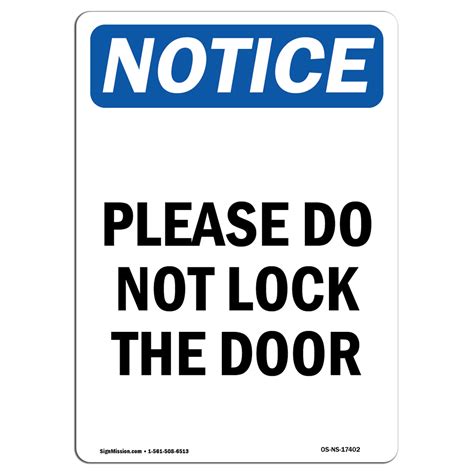 Osha Notice Please Do Not Lock The Door Sign Heavy Duty Sign Or