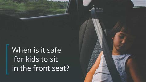 Which states have laws about when can children sit in the front seat? When Can Kids Sit in the Front Seat: What Age?