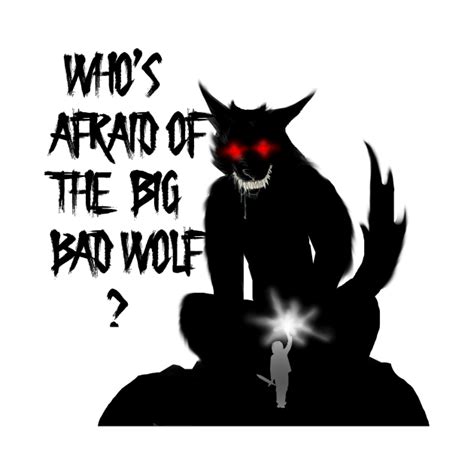 The Big Bad Wolf Big Bad Wolf T Shirt Teepublic
