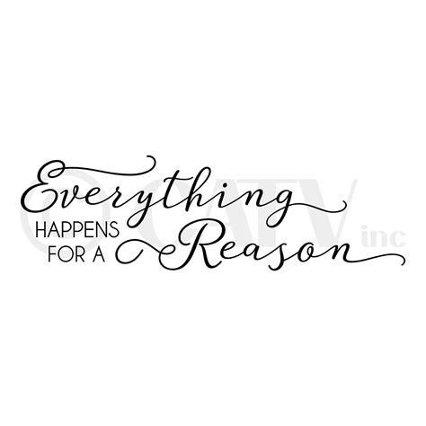 Everything Happens For A Reason Wall Decal Vinyl Lettering Sayings