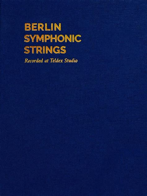 Berlin Symphonic Strings Orchestral Tools Audiofanzine
