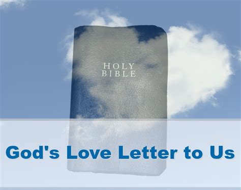 Is The Bible Gods Love Letter To Us