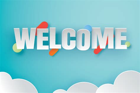 Welcome Sign Letters With Blue Sky Background Welcome Banner Greeting
