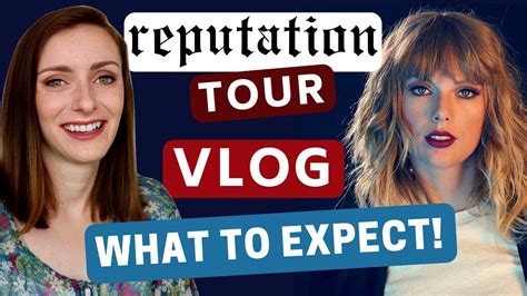 Taylor Swift Reputation Tour Vlog What To Expect Youtube
