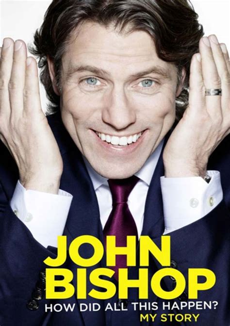 I am a comedian, i am married with 3 sons. John Bishop. Stand up comedian Official website
