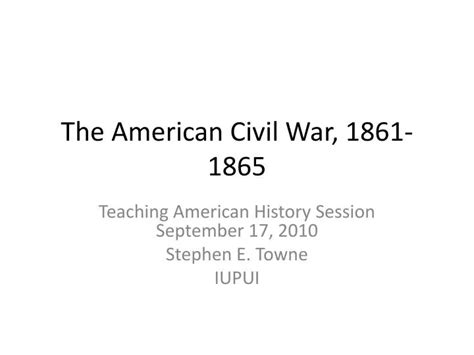 Ppt The American Civil War 1861 1865 Powerpoint Presentation Free
