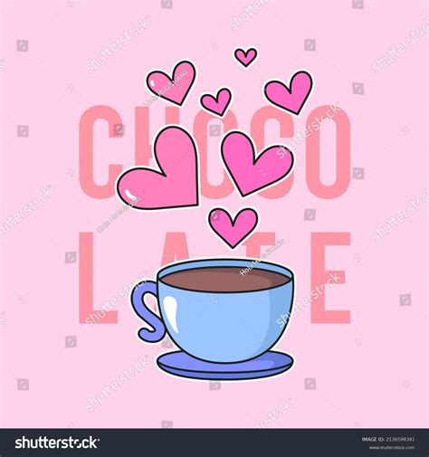 Illustration Blue Mug Hot Chocolate Slogan Stock Vector Royalty Free