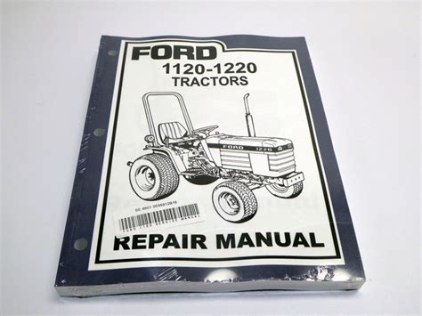 Ford 1120 1220 Tractor Factory Service Manual Repair Shop Book New