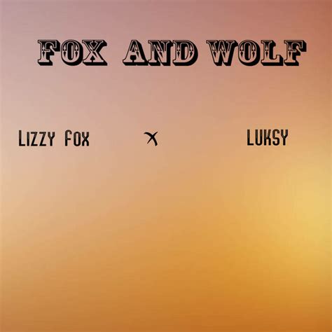 Fox And Wolf Single By Luksy Spotify