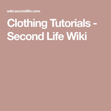 Clothing Tutorials Second Life Wiki Tutorial Life Wiki Second Life