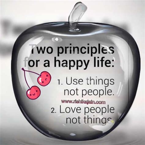 Two Principles For A Happy Life Inspirational Quotes